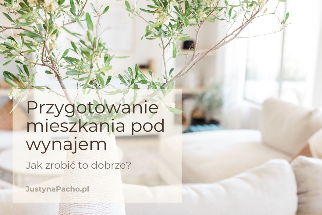 Jak przygotować mieszkanie pod wynajem, aby zwiększyć jego wartość?