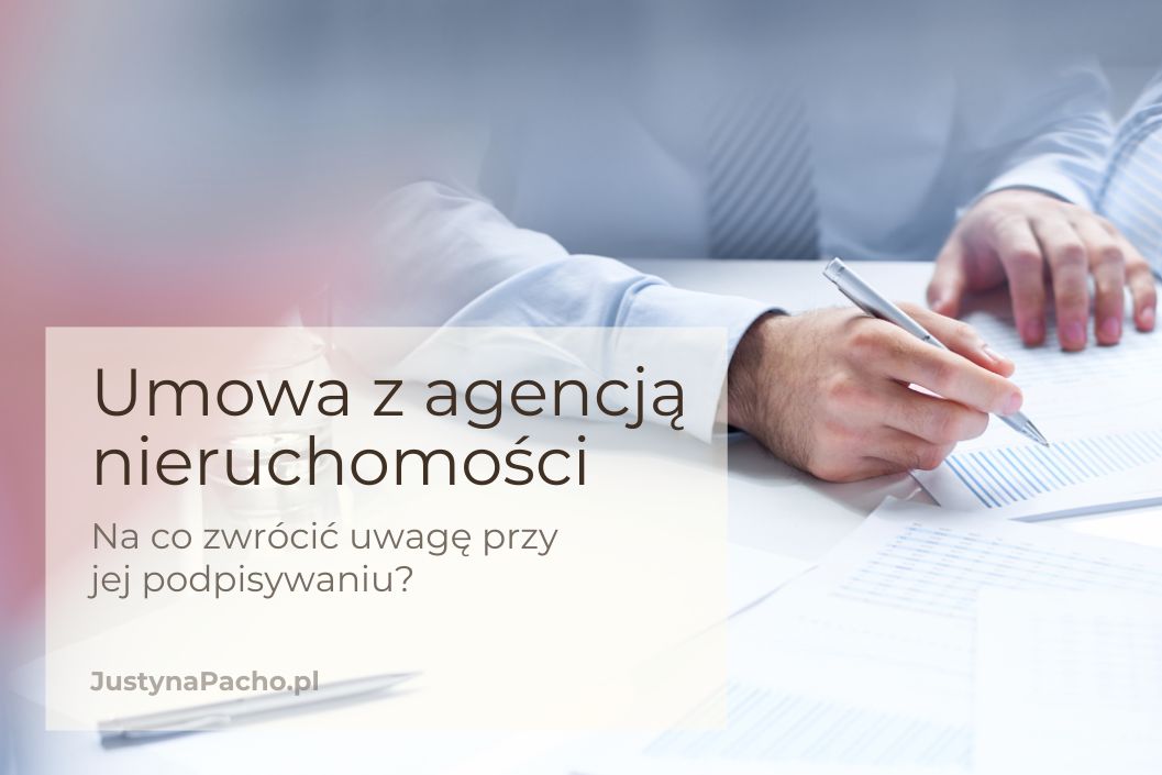 Na co zwrócić uwagę przy podpisywaniu umowy z biurem nieruchomości?
